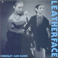 Leatherface : Compact & Bijou